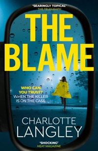 The Blame - Charlotte Langley - E-Book