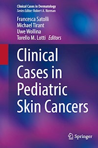 Clinical Cases in Pediatric Skin Cancers -  - E-Book