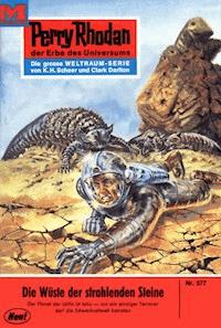 Perry Rhodan 377: Wüste der strahlenden Steine - William Voltz - E-Book