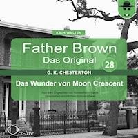 Das Wunder von Moon Crescent - Gilbert Keith Chesterton - Hörbuch