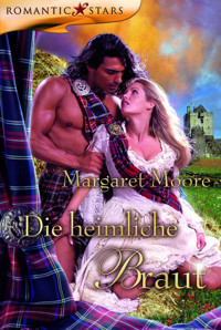 Die heimliche Braut - MARGARET MOORE - E-Book