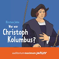 Wer war Christoph Kolumbus? (Ungekürzt) - Kirsten John - Hörbuch