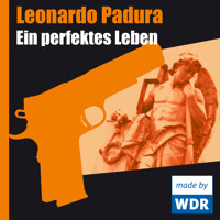 Ein perfektes Leben - Leonardo Padura - Hörbuch