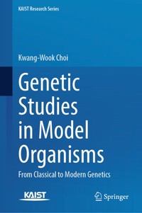Genetic Studies in Model Organisms - Kwang-Wook Choi - E-Book