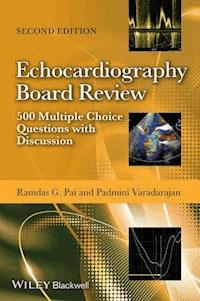 Echocardiography Board Review - Ramdas G. Pai - E-Book
