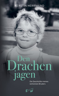 Den Drachen jagen - Kerstin Herrnkind - E-Book