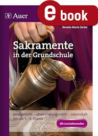 Sakramente in der Grundschule - Renate Maria Zerbe - E-Book