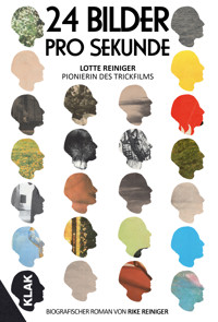 24 Bilder pro Sekunde - Rike Reiniger - E-Book