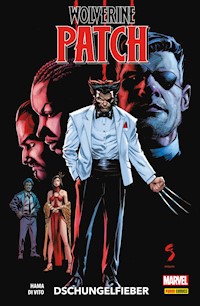 WOLVERINE: PATCH - DSCHUNGELFIEBER - Hama Larry - E-Book