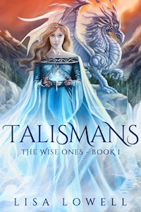 Talismans - Lisa Lowell - kostenlos E-Book