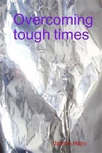 Overcoming tough times - Hajro Jasmin - kostenlos E-Book