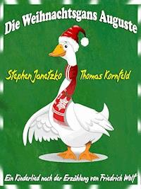 Die Weihnachtsgans Auguste - Stephen Janetzko - E-Book