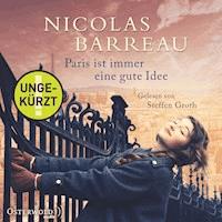 Paris ist immer eine gute Idee - Nicolas Barreau - Hörbuch