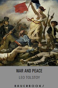 War and Peace - Bauer Books - E-Book