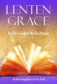 Lenten Grace - Daughters of - E-Book