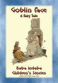 GOBLIN FACE - An Old English Bedtime Story - Anon E. Mouse - E-Book
