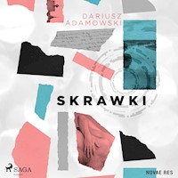Skrawki - Dariusz Adamowski - Hörbuch