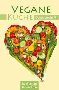 Vegane Küche - Carola Ruff - E-Book