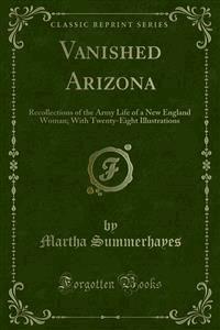 Vanished Arizona - Martha Summerhayes - E-Book