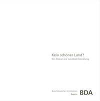 Kein schöner Land? - Dipl. Ing. Claudia Bosse - E-Book