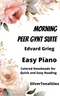 Morning Peer Gynt Suite Easy Piano Sheet Music with Colored Notation - SilverTonalities - E-Book