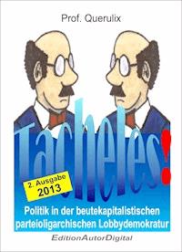 Tacheles 2 - Prof. Querulix - E-Book