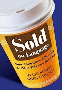 Sold on Language - Julie Sedivy - E-Book