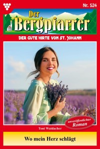 Wo mein Herz schlägt - Toni Waidacher - E-Book