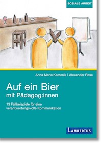 Auf ein Bier mit Pädagog:innen - Alexander Rose - E-Book