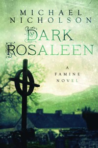 Dark Rosaleen - Michael Nicholson - E-Book