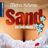 Sand im Dekolleté - Krämer Micha - Hörbuch