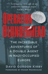 Operation Blunderhead - David Gordon Kirby - E-Book