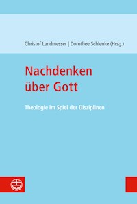 Nachdenken über Gott -  - E-Book