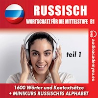 Russisch – Wortschatz für die Mittelstufe  B1_Teil 01 - Tomas Dvoracek - Hörbuch