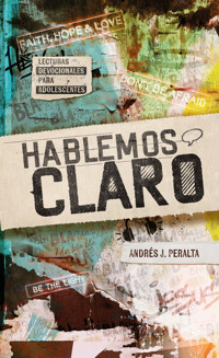 Hablemos claro - Andrés J. Peralta - E-Book