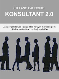 Konsultant 2.0 - Stefano Calicchio - E-Book