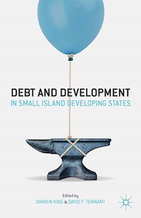 Debt and Development in Small Island Developing States - - E-Book