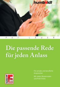 Die passende Rede für jeden Anlass - Pat Lauer - E-Book