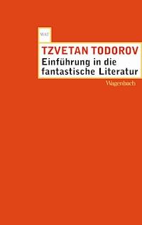 Einführung in die phantastische Literatur - Tzvetan Todorov - E-Book