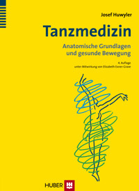 Tanzmedizin - Josef Huwyler - E-Book