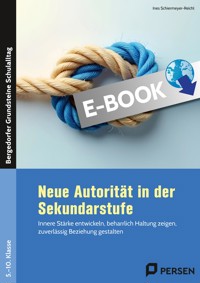 Neue Autorität in der Sekundarstufe - Ines Schiermeyer-Reichl - E-Book
