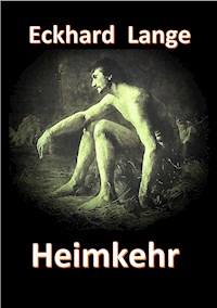 Heimkehr - Eckhard Lange - E-Book