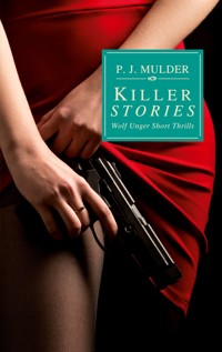 Killer Stories - P. J. Mulder - E-Book