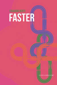 Faster - Eduardo Berti - E-Book