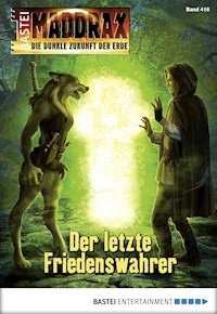 Maddrax 416 - Manfred Weinland - E-Book