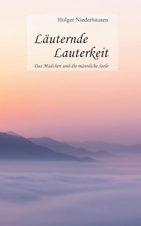 Läuternde Lauterkeit - Holger Niederhausen - E-Book