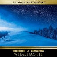 Weiße Nächte - Fyodor Dostoevsky - Hörbuch