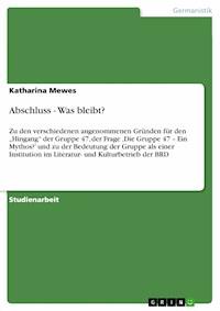 Abschluss - Was bleibt? - Katharina Mewes - E-Book