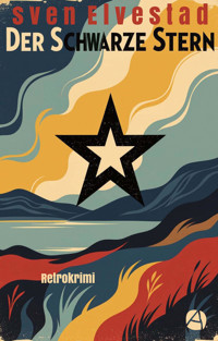 Der schwarze Stern - Sven Elvestad - E-Book