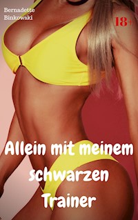 Allein mit meinem schwarzen Trainer - Bernadette Binkowski - E-Book